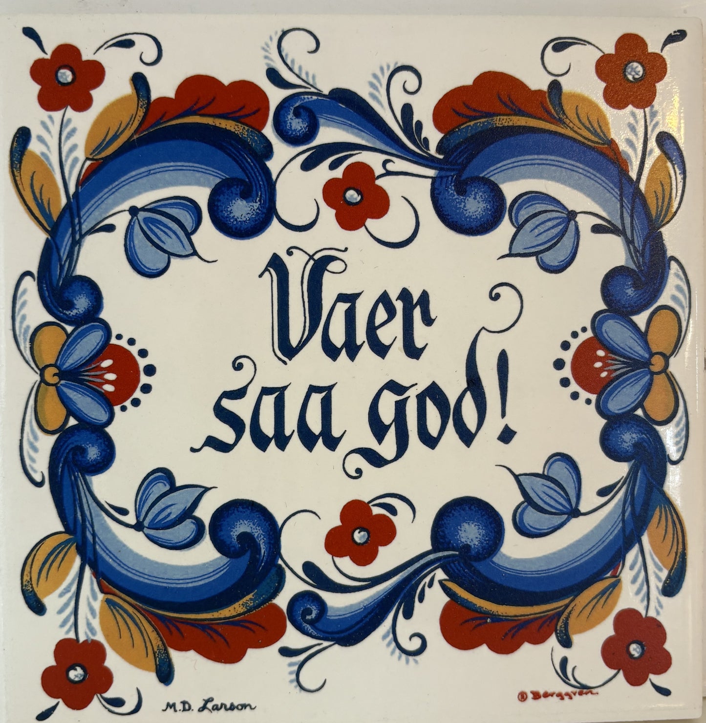 Vaer saa god Ceramic Tile