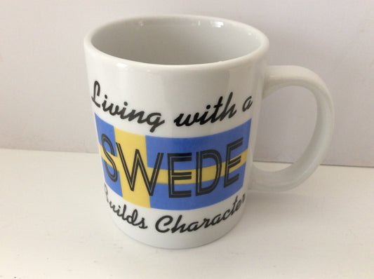 Living With a Swede Builds Character