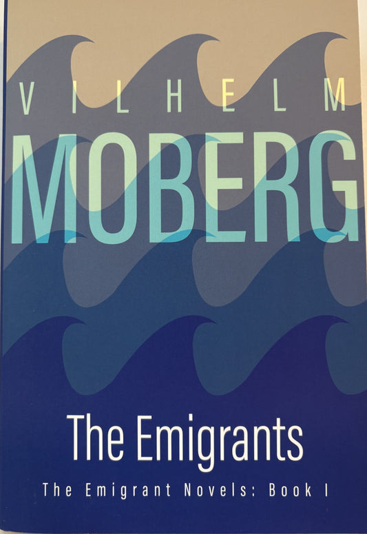 The Emigrants, Vilhelm Moberg