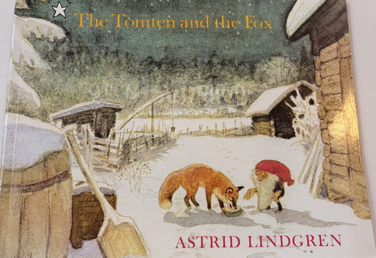 The Tomten and the Fox, Astrid Lindgren